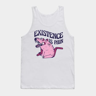 Existence is Pain Tank Top